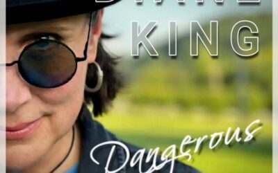 Diane King’s NEW single “Dangerous” is out now on all platforms
